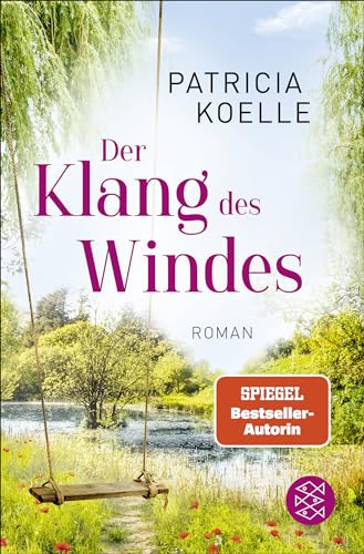 Der Klang des Windes: Ein Sehnsuchtswald-Roman | Ein Buch wie Wellness für die Seele von FISCHER Taschenbuch